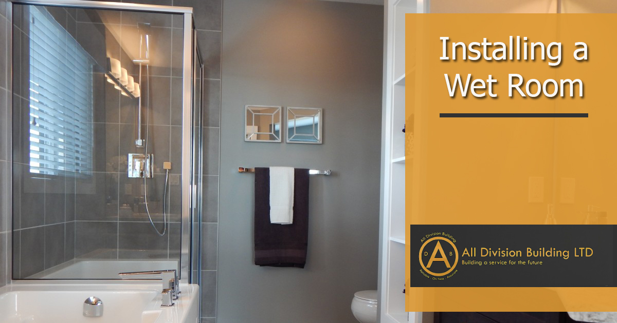 The Essential Guide To Wet Room Installation Advantages Cost